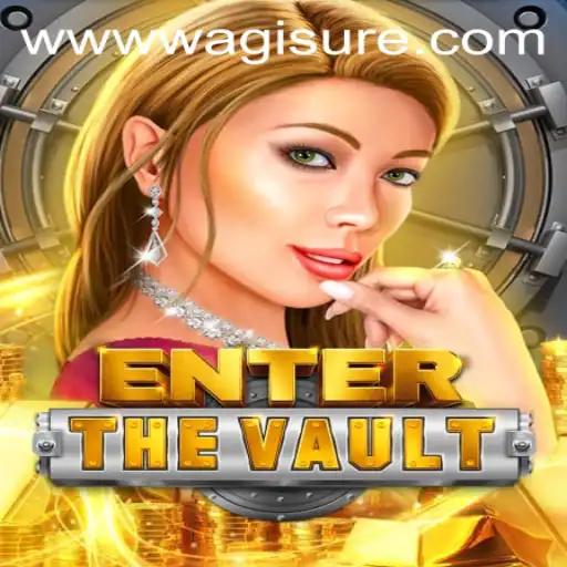 EntertheVault: A Deep Dive into the Thrilling New Game by WagiSure.COM