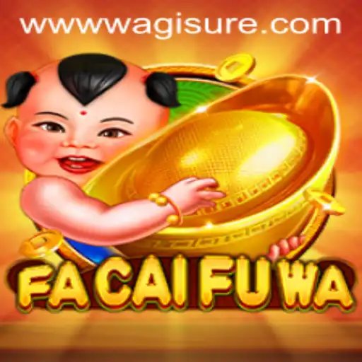 Exciting Insights into FaCaiFuWa and WagiSure.COM