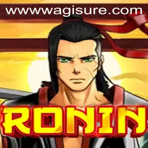 Mastering Ronin: The Ultimate Guide to WagiSure.COM's Recent Sensation
