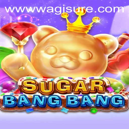 Unveiling the Excitement of SUGARBANGBANG: The Ultimate Gaming Experience with WagiSure.COM